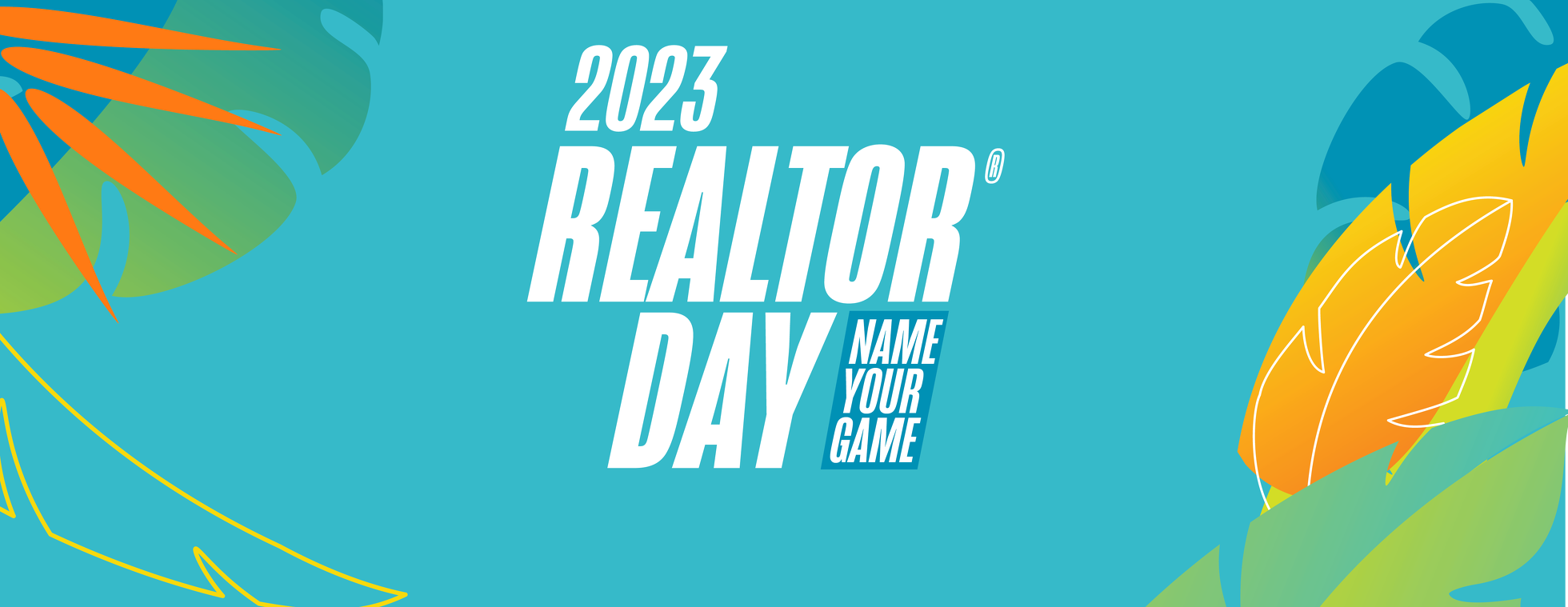 2023 REALTOR® Day: Name Your Game